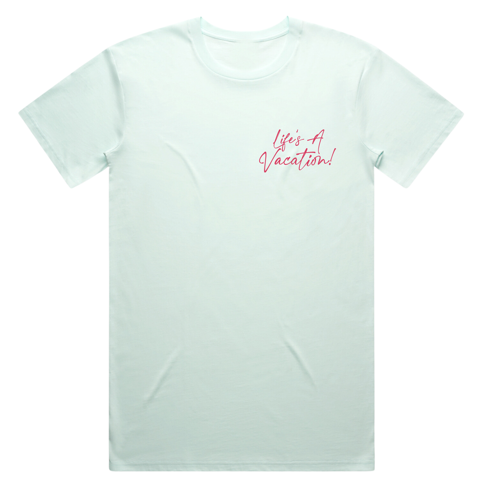 Life's A Vacation Tee (Pink Edition)