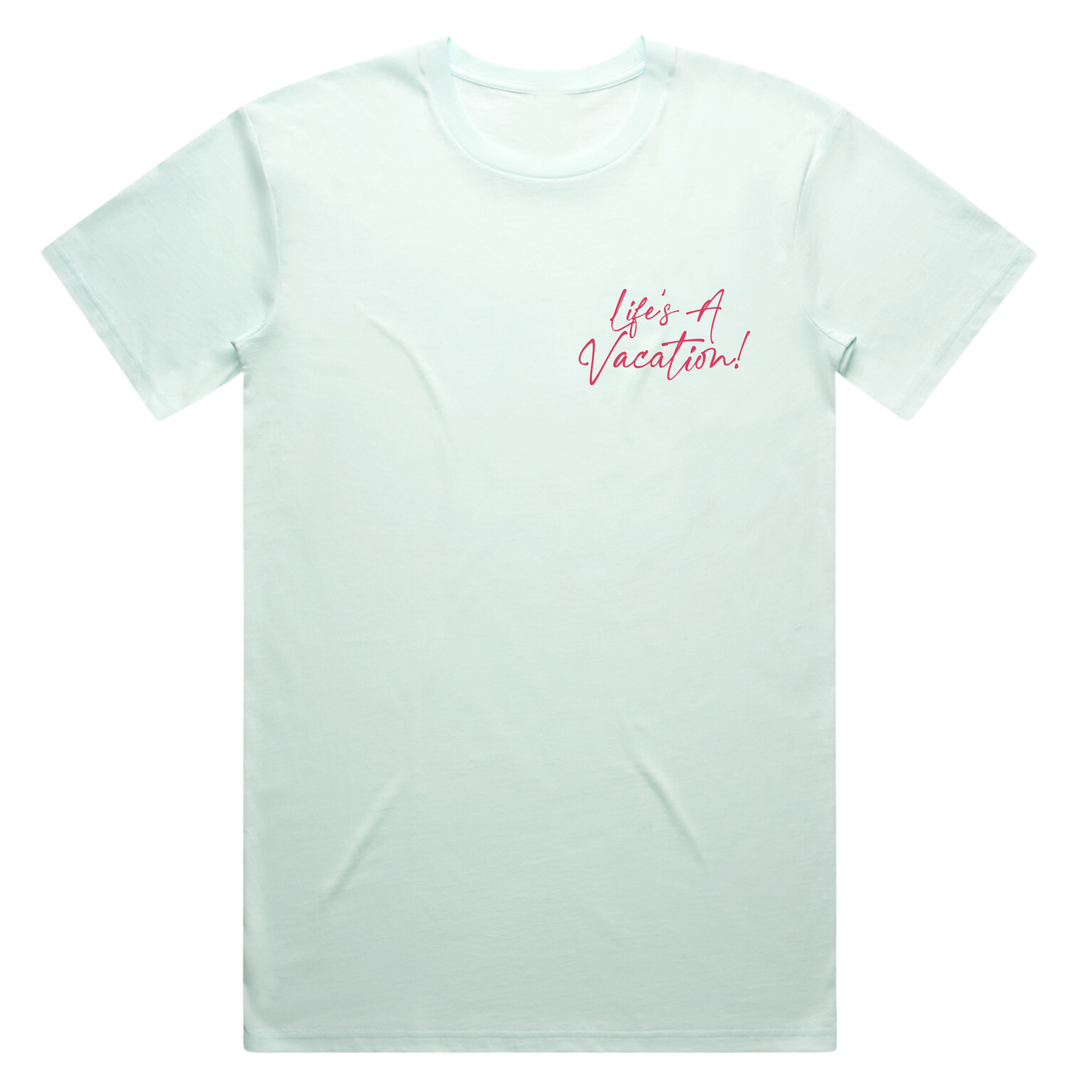 Life's A Vacation Tee (Pink Edition)